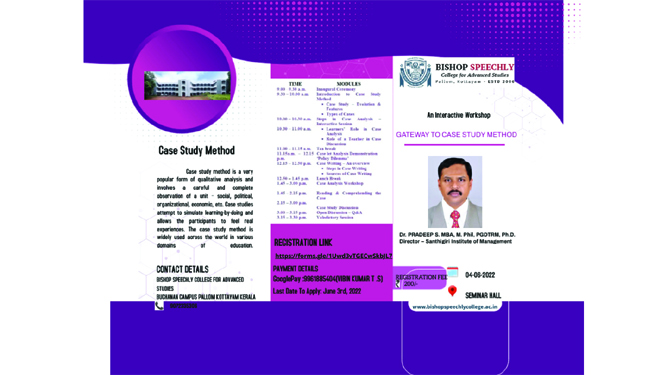 AN INTERACTIVE WORKSHOP ON GATEWAY TO CASE STUDY METHOD                                                       POSTPONED TO 10-06-2022